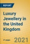 Luxury Jewellery in the United Kingdom - Product Image
