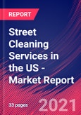 Street Cleaning Services in the US - Industry Market Research Report- Product Image
