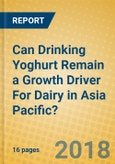 Can Drinking Yoghurt Remain a Growth Driver For Dairy in Asia Pacific?- Product Image