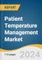 Patient Temperature Management Market Size, Share & Trends Analysis Report by Product (Patient Warming Systems, Patient Cooling Systems), by Application (Surgery, Cardiology, Pediatrics, Neurology), by End Use, and Segment Forecasts, 2022-2030 - Product Image