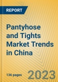 Pantyhose and Tights Market Trends in China- Product Image