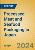 Processed Meat and Seafood Packaging in Japan- Product Image