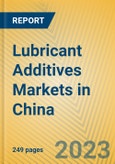 Lubricant Additives Markets in China- Product Image
