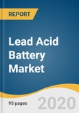 Lead Acid Battery Market Size, Share & Trends Analysis Report Product (SLI, Stationary, Motive), by Construction Method (Flooded, VRLA), by Application, by Region, and Segment Forecasts, 2020 - 2027- Product Image