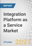 Integration Platform as a Service Market with COVID-19 Impact Analysis, by Service Type (API Management, B2B Integration, Data Integration), Deployment Model (Public and Private Cloud), Organization Size, Vertical and Region - Forecast to 2026- Product Image