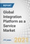 Global Integration Platform as a Service Market with COVID-19 Impact Analysis, by Service Type (API Management, B2B Integration, Data Integration), Deployment Model (Public and Private Cloud), Organization Size, Vertical and Region - Forecast to 2026 - Product Image