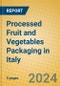 Processed Fruit and Vegetables Packaging in Italy - Product Thumbnail Image