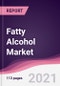 Fatty Alcohol Market - Product Thumbnail Image