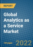 Global Analytics as a Service Market 2022-2028- Product Image