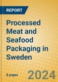 Processed Meat and Seafood Packaging in Sweden- Product Image