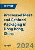 Processed Meat and Seafood Packaging in Hong Kong, China- Product Image