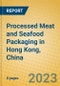 Processed Meat and Seafood Packaging in Hong Kong, China - Product Thumbnail Image