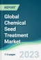 Global Chemical Seed Treatment Market - Forecasts From 2023 to 2028 - Product Thumbnail Image