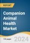 Companion Animal Health Market Size, Share & Trends Analysis Report By Animal Type (Dogs, Cats), By Distribution Channel (Retail, E-commerce), By Product (Diagnostics, Vaccines), By End-use, And Segment Forecasts, 2023 - 2030 - Product Thumbnail Image