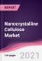 Nanocrystalline Cellulose Market - Product Thumbnail Image