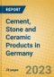 Cement, Stone and Ceramic Products in Germany - Product Image