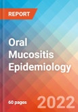 Oral Mucositis - Epidemiology Forecast to 2032- Product Image
