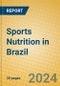 Sports Nutrition in Brazil - Product Image