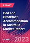 Bed and Breakfast Accommodation in Australia - Industry Market Research Report- Product Image