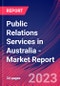Public Relations Services in Australia - Industry Market Research Report - Product Image