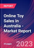 Online Toy Sales in Australia - Industry Market Research Report- Product Image