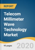Telecom Millimeter Wave Technology Market Size, Share & Trends Analysis Report by Frequency Band (V-band, E-band), by Licensing Type (Fully-licensed, Light-licensed, Unlicensed), by Application, and Segment Forecasts, 2020 - 2027- Product Image