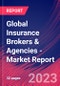 Global Insurance Brokers & Agencies - Industry Market Research Report - Product Image