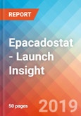 Epacadostat - Launch Insight, 2019- Product Image