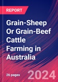 Grain-Sheep Or Grain-Beef Cattle Farming in Australia - Industry Market Research Report- Product Image