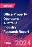 Office Property Operators in Australia - Industry Research Report- Product Image
