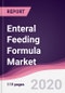 Enteral Feeding Formula Market - Forecast (2020 - 2025) - Product Thumbnail Image