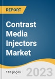 Contrast Media Injectors Market Size, Share & Trends Analysis Report By Product (Injector Systems, Consumables), By Type (Single Head, Dual Head), By Application, By End-use, By Region, And Segment Forecasts, 2023 - 2030- Product Image