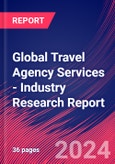 Global Travel Agency Services - Industry Research Report- Product Image