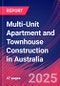 Multi-Unit Apartment and Townhouse Construction in Australia - Market Research Report 2015-2030 - Product Thumbnail Image