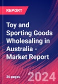 Toy and Sporting Goods Wholesaling in Australia - Industry Market Research Report- Product Image