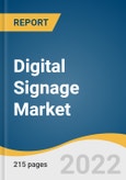Digital Signage Market Size, Share & Trends Analysis Report by Type, by Component, by Technology, by Location, by Content Category, by Screen Size, by Application, by Region, and Segment Forecasts, 2022-2030- Product Image