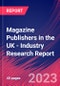 Magazine Publishers in the UK - Industry Research Report - Product Thumbnail Image