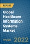 Global Healthcare Information Systems Market 2022-2028 - Product Thumbnail Image
