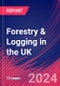 Forestry & Logging in the UK - Industry Market Research Report - Product Thumbnail Image