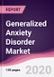 Generalized Anxiety Disorder Market - Forecast (2020 - 2025) - Product Thumbnail Image