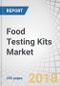 Food Testing Kits Market by Target Tested (Pathogens, Meat Species, GMOs, Allergens, Mycotoxins), Technology (PCR, Immunoassay & Enzyme Substrate based), Sample (Meat, Packaged Food, Cereals, Grains, Dairy & Nuts) & Region - Global Forecast to 2022 - Product Thumbnail Image