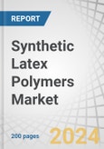 Synthetic Latex Polymers Market by Type (Styrene Acrylic, Acrylic, SB Latex, VAE, PVAc, Vinyl Acetate CoPolymer), Application (Paints & Coatings, Adhesives & Sealants, Paper & Paperboard, Carpets, Nonwovens), and Region - Global Forecast to 2022- Product Image