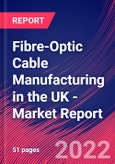 Fibre-Optic Cable Manufacturing in the UK - Industry Market Research Report- Product Image