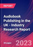 Audiobook Publishing in the UK - Industry Research Report- Product Image