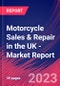 Motorcycle Sales & Repair in the UK - Industry Market Research Report - Product Image