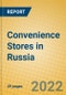 Convenience Stores in Russia - Product Thumbnail Image