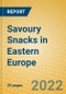 Savoury Snacks in Eastern Europe - Product Thumbnail Image