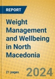 Weight Management and Wellbeing in North Macedonia- Product Image