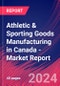 Athletic & Sporting Goods Manufacturing in Canada - Industry Market Research Report - Product Image