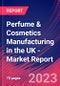 Perfume & Cosmetics Manufacturing in the UK - Industry Market Research Report - Product Image